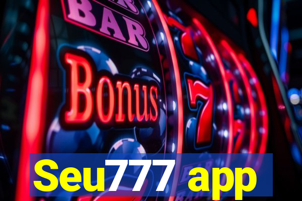 Seu777 app